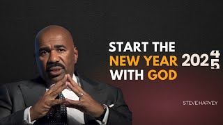 START THE NEW YEAR WITH GOD | 2025 New Year's Motivation | Steve Harvey | Best Motivational Speech