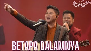 Betapa Dalamnya medley KuasaNya Membangkitkan | GMS Sunday Service