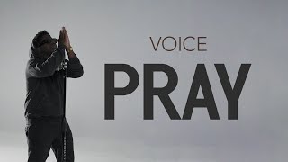 Voice - PRAY ( Music )