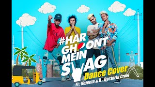 Har Ghoont Mein Swag | Tiger Shroff| Dance Cover | D- Bacteria Crew