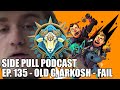 ARKOSH, OLD G LOSE BIG | Side Pull Podcast Ep. 135 | DOTA 2 Podcast