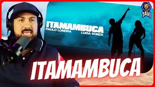 REACCION A Paulo Londra - Itamambuca (Feat. Luisa Sonza) [Official Video]