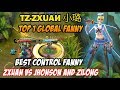 Zxuan Top 1 Fanny Best Player tz·zχuαи 小璐 vs Jhonson and Zilong