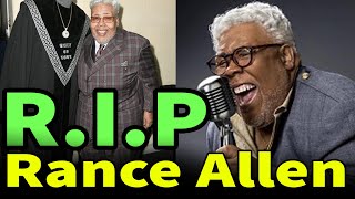 Bishop Rance Allen, 71, Has Passed Away