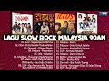 Illusi, Masa, Olan, Meditasi, Dinamik, Febians, Gravity, Lela - Lagu Slow Rock Malaysia 90an Terbaik