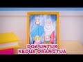 Lagu anak Islami : Doa untuk kedua orang tua