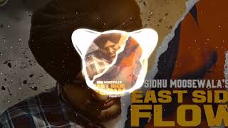 EAST SIDE FLOW (NEW PUNJABI SONG) - SIDHU MOOSEWALA punjabi song 2019