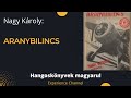 nagy károly aranybilincs hangoskönyv