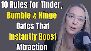 10 Tinder, Bumble & Hinge Rules That Make Women Chase You