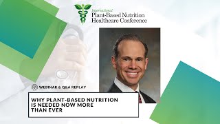 Why plant-based nutrition is needed now more than ever