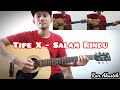 Salam Rindu - Tipe-X (Guitar Cover By Ran Akustik)