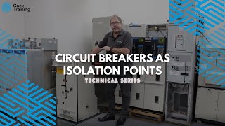 Circuit Breakers As Isolation Points | Coex Training (RTO #41119)