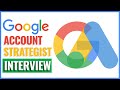 Account Strategist Interview with Question and Answer