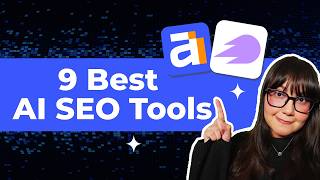 9 Best AI SEO Tools to Use In 2025