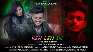 Keh Len De | Das Ki Karaan latest cover |Kaka Latest song | New Punjabi Songs 2020-21|NIX PRODUCTION