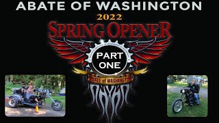 ABATE of WA Spring Opener 2022 pt 1