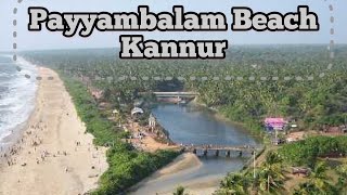 Payyambalam Beach || Food And Travel By Shazjango