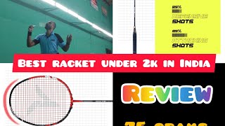 Young Aero 75 Ultra Light Review | Best racket under 2K in India! Non-Chinese!!