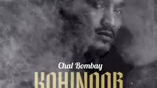 Chal Bombay KOHINOOR Divine, mp3 rap...