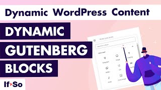 Dynamic Gutenberg Blocks