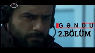 GƏNDU - 2.BÖLÜM - İRAN SERİALLARI