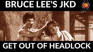 How To Get Out Of A Headlock - The Bruce Lee's JKD Way