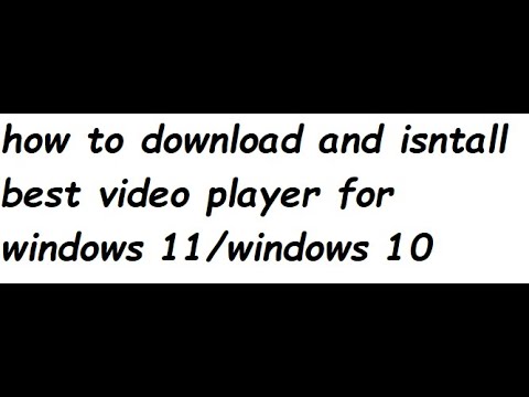 best video player for windows 11