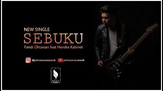 Fandi Oktavian ft Hendra Kabinet - Sebuku ( Official Music Video )