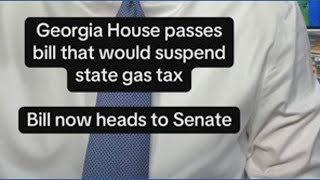 Georgia House passes bill that could suspend state gas tax for 60 days