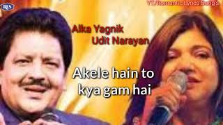 AKELE HAIN TO KYA GAM HAI LYRICS | Romantic Lyrics Song's | Akshay Sutare | 2737 | Alka Yagnik | AS