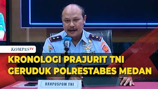 Kronologi Prajurit TNI Geruduk Polrestabes Medan hingga Berujung Viral