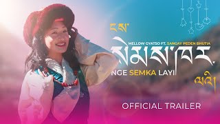 | NGE SEMKA LAYI | Bhutia Love song teaser | Mellow Gyatso ft @SangayVlogs | Starring @pemcho28 |