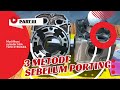 3 METODE SEBELUM PORTING CYLINDER BLOK 2TAK‼️METODE KETIGA UNTUK HASIL YG PALING MAKSIMAL‼️