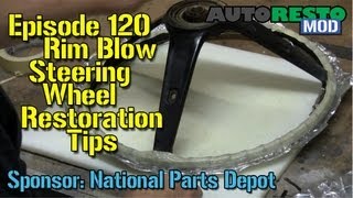 More Steering Wheel and Rim Blow Restoration Tips Autorestomod Episode 120