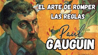 Paul Gauguin: El Arte de Romper las Reglas y Crear lo Inmortal