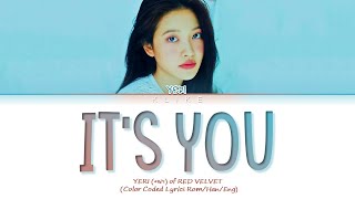 [LYRICS] 'It's You' - Yeri (예리) of Red Velvet [Blue Birthday OST Part.4] || Color Coded Lyrics