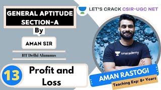 Profit and Loss | General Aptitude | Target CSIR-UGC NET 2020/2021 | Aman Rastogi