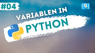 Python Tutorial German [4/24] - Variables