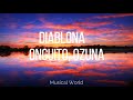 Onguito, Ozuna - Diablona (letra/lyrics)