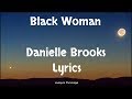 Black Woman - Danielle Brooks (Lyrics / Letra)