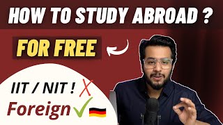 How to Study Abroad For FREE in 2024 | Free Education | Cost Of Living | Best Country to Study ?