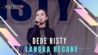 LANGKA REGANE Voc DEDE RISTY I LIVE MUSIC “DEDE RISTY” GANJENE PANTURA I