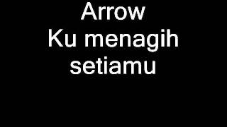 Arrow-ku menagih setiamu (audio only).wmv