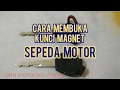 KUNCI MAGNET| Cara membuka tutup kunci kontak|jika magnet kunci hilang