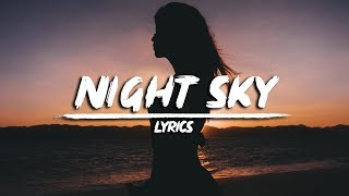 Leonell Cassio - Night Sky (Lyrics) ft. Julia Mihevc
