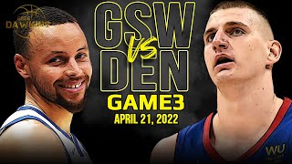 Golden State Warriors vs Denver Nuggets Game 3 Full Highlights | 2022 WCR1 | FreeDawkins