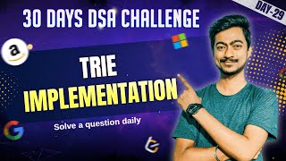 Implementing Trie Data Structure (Prefix Tree) | Day 29 of 30 Days DSA Challenge | Canzova