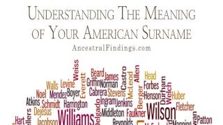 Understanding The Meaning of Your American Surname | Ancestral Findings Podcast