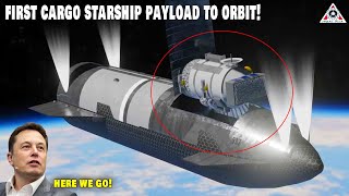 It happened! SpaceX just revealed the first Cargo Starship payload to orbit...