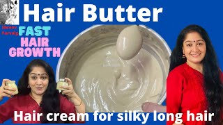 Hair butter | fast hair growth | soft nd shining long hair | nourishing cream | srividya S